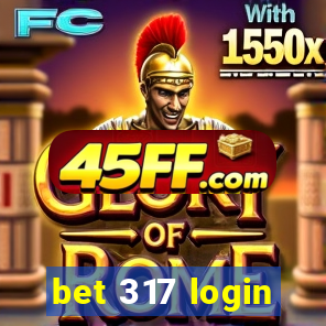 bet 317 login